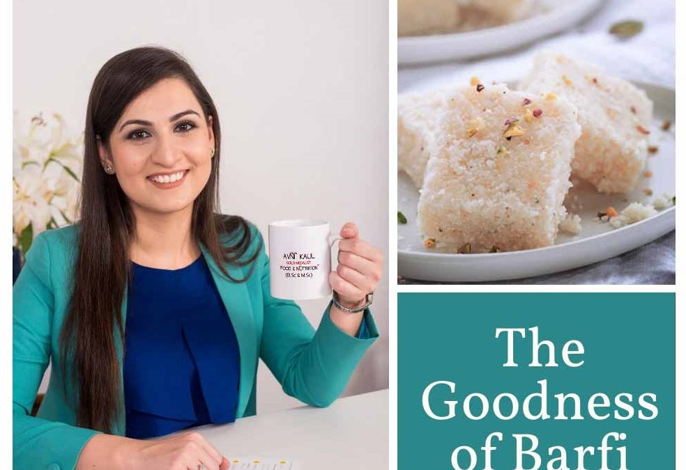 “Ala Matwala Barfi” – Diet Guru Avni Kaul decodes if Eating Barfi and Weight Loss Can Go Hand in Hand