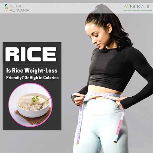 Is Rice Weight-Loss-Friendly? Or High in Calories