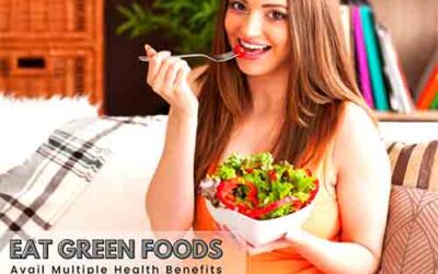 Eat Green Foods and You Will Avail Multiple Health Benefits