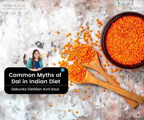 Dietician Avni Kaul Debunks Common Myths of Dal in Indian Diet