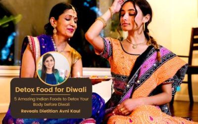 5 Amazing Indian Foods to Detox Your Body before Diwali