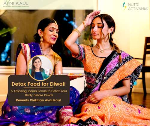 5 Amazing Indian Foods to Detox Your Body before Diwali