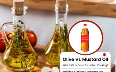 Olive Oil Vs Mustard Oil – Which Oil is Good for Indian Cooking