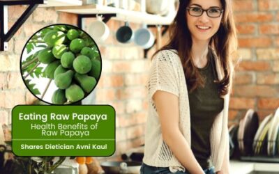 Eating Raw Papaya – Know the Health Benefits