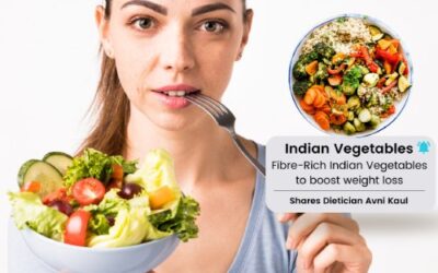 Fibre-Rich Indian Vegetables to boost weight loss