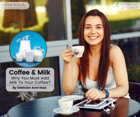coffee and milk Dietician Avni Kaul  Delhi