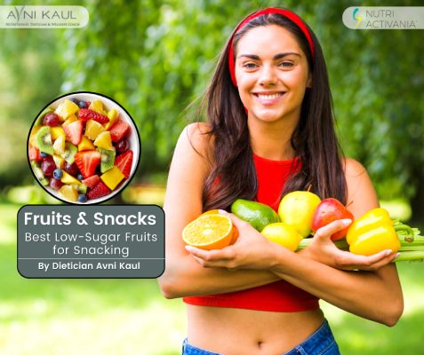 Best Low-Sugar Fruits for Snacking – By Dietician Avni Kaul