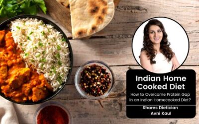 How to Overcome Protein Gap in an Indian Homecooked Diet?