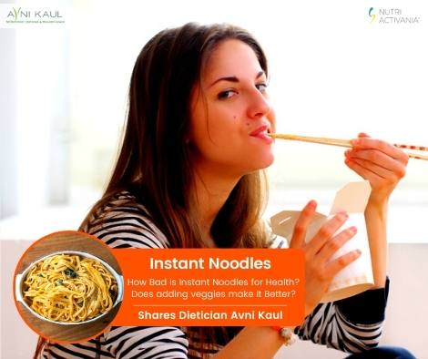 How Bad is Instant Noodles for Health? Does Adding Veggies Make It Better?