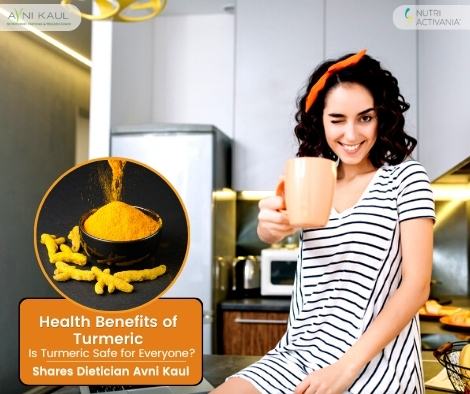 health benefits of turmeric by Dietician Avni kaul