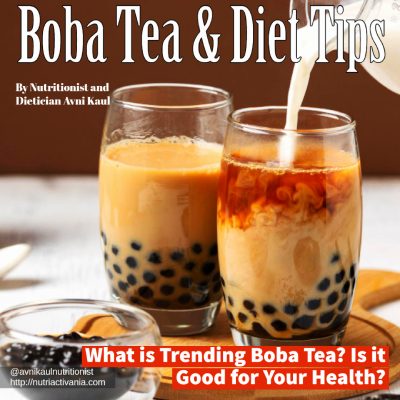 boba tea diet tips dietician Avni Kaul