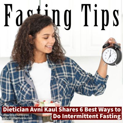 Intermittent fasting tips dietician Avni kaul Nutriactivania