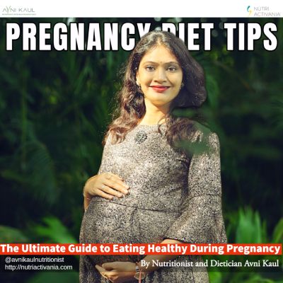 best pregnancy dietician Avni Kaul in India