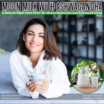 ashwagandha milk dietician AvniKaul
