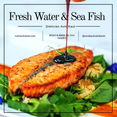 Fresh Water vs. Sea Fish: Which is Better for Your Health?