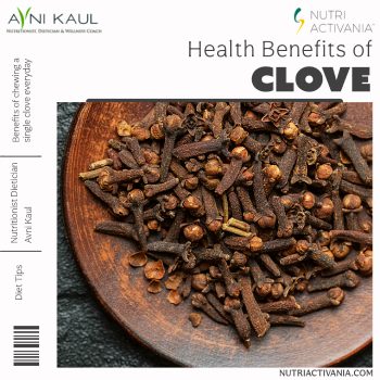 health benefits of herb clove dietician Avni Kaul