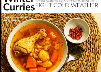 Winter Curries from Across India: Foods that Help Fight Cold Weather
