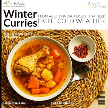 indian curries for cold dietician Avni Kaul