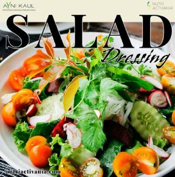 You Know Why It is Beneficial to Add Dressing to Your Salad