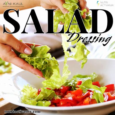 salad dressing diet tips by Avni Kaul