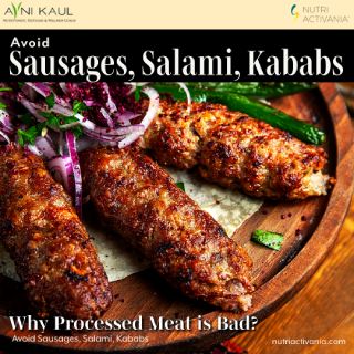why dont eat processed meat in India by dietician Avni Kaul