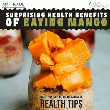 Surprising Health Benefits of Eating Mango