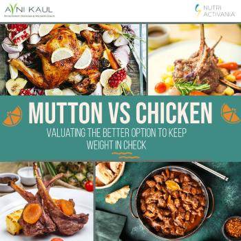 should I eat Mutton or Chicken for weight loss by Dietician Avni Kaul