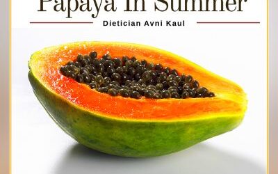 Health Benefits Of Consuming Papaya In Summers