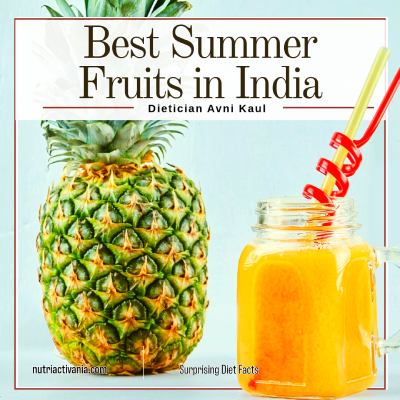 5 Best Summer Fruits in India that You Should Eat