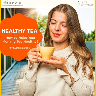 healthy tea ingredents dietician Avni Kaul