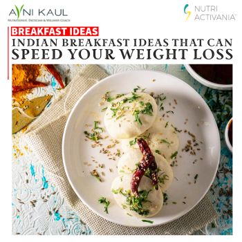 weightloss indian breakfast ideas by dietician Avni Kaul