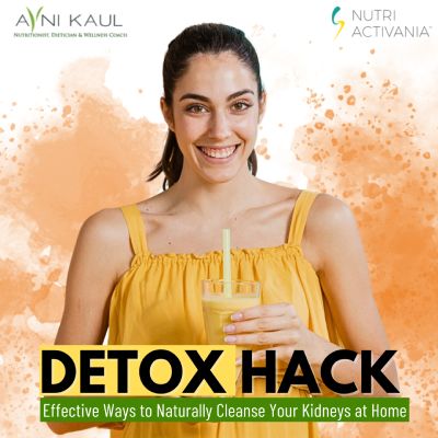 dietician Avni Kaul detox kidney clean