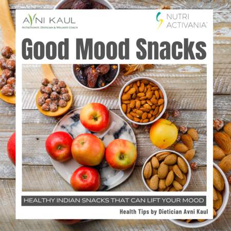 Healthy Indian Snacks Lift Your Mood diet tips